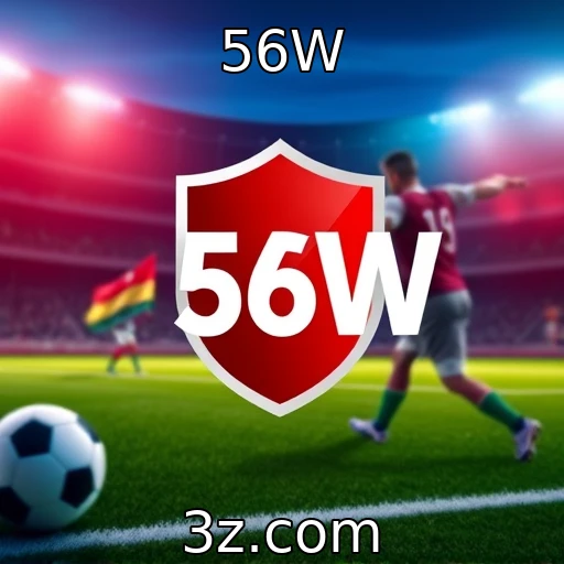 56W Apostas esportivas: como analisar partidas e aumentar seus ganhos